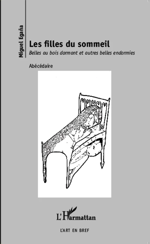 Les filles du sommeil - Miguel Egana - Editions L'Harmattan