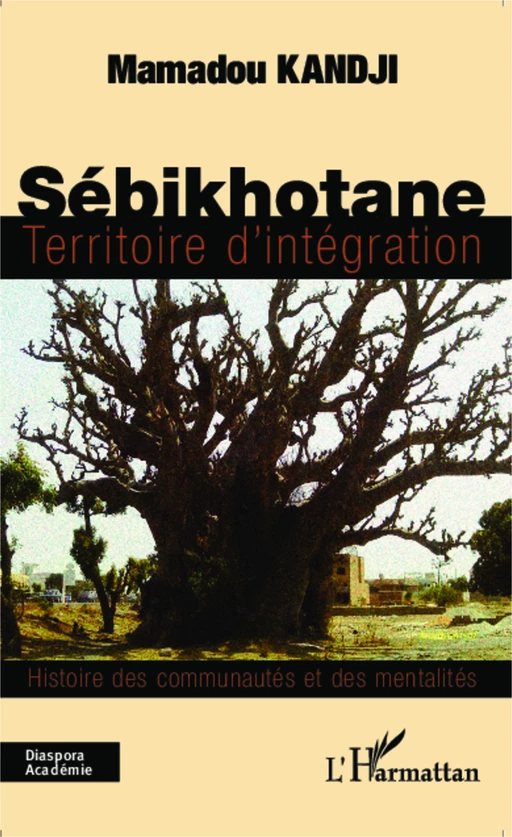 Sébikhotane territoire d'intégration - Mamadou Kandji - Editions L'Harmattan