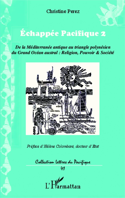 Echappée Pacifique 2 - Christine Perez - Editions L'Harmattan