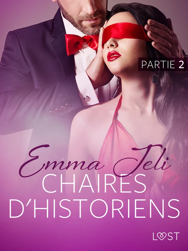 Chaires d'historiens partie 2 - une nouvelle érotique - Emma Jeli - Saga Egmont French