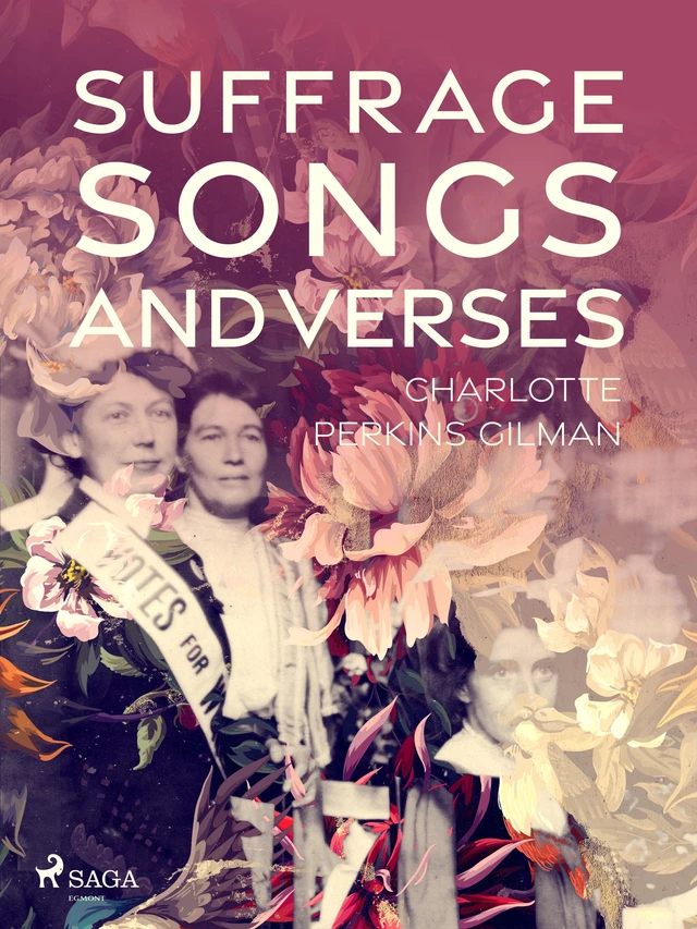 Suffrage Songs and Verses - Charlotte Perkins Gilman - Saga Egmont International