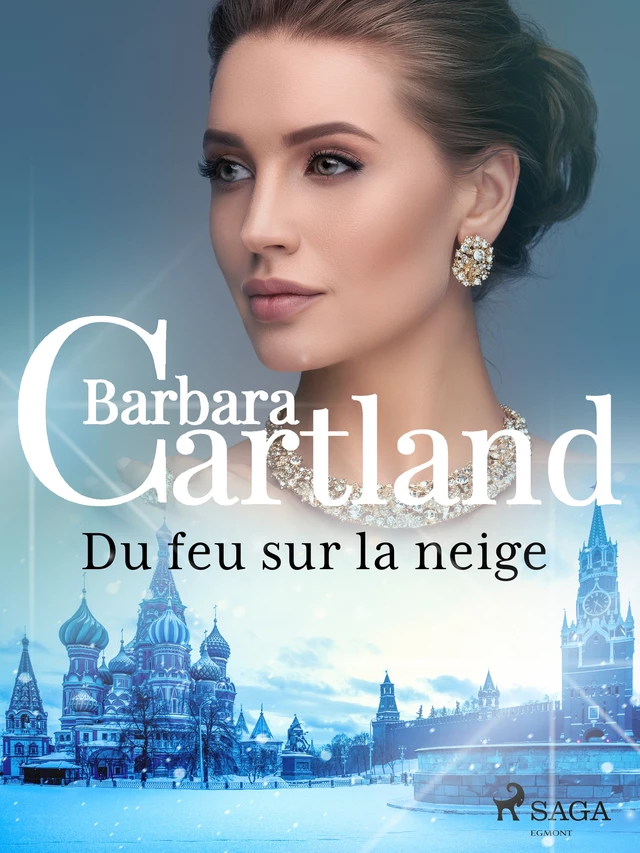 Du feu sur la neige - Barbara Cartland - Saga Egmont French