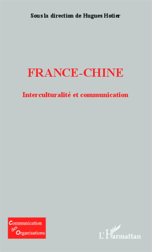 France-Chine - Hugues Hotier - Editions L'Harmattan