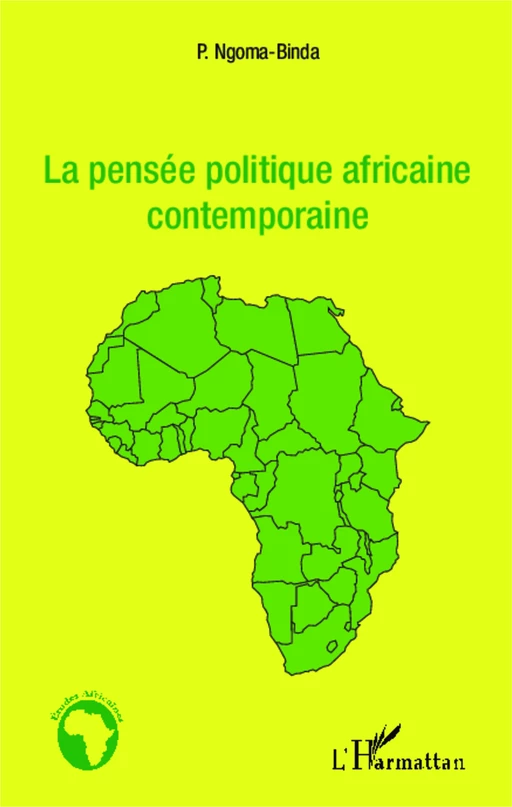 La pensée politique africaine contemporaine - Elie P. Ngoma-Binda - Editions L'Harmattan