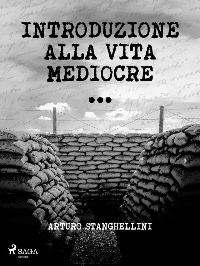 Introduzione alla vita mediocre - Arturo Stanghellini - Saga Egmont International