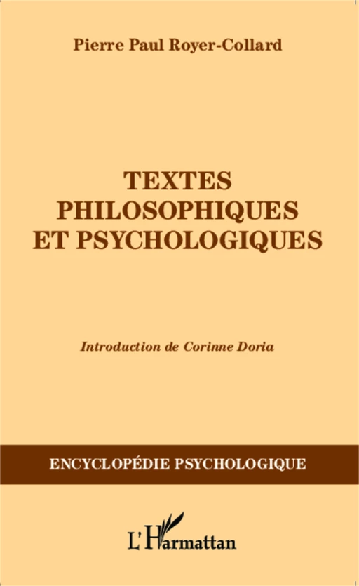 Textes philosophiques et psychologiques - Pierre Paul Royer-Collard - Editions L'Harmattan