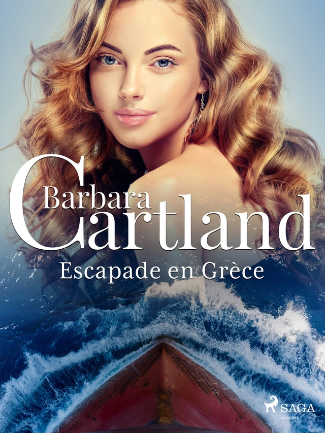 Escapade en Grèce - Barbara Cartland - Saga Egmont French