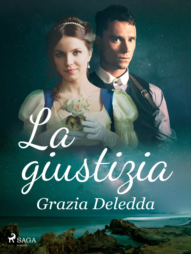 La giustizia - Grazia Deledda - Saga Egmont International