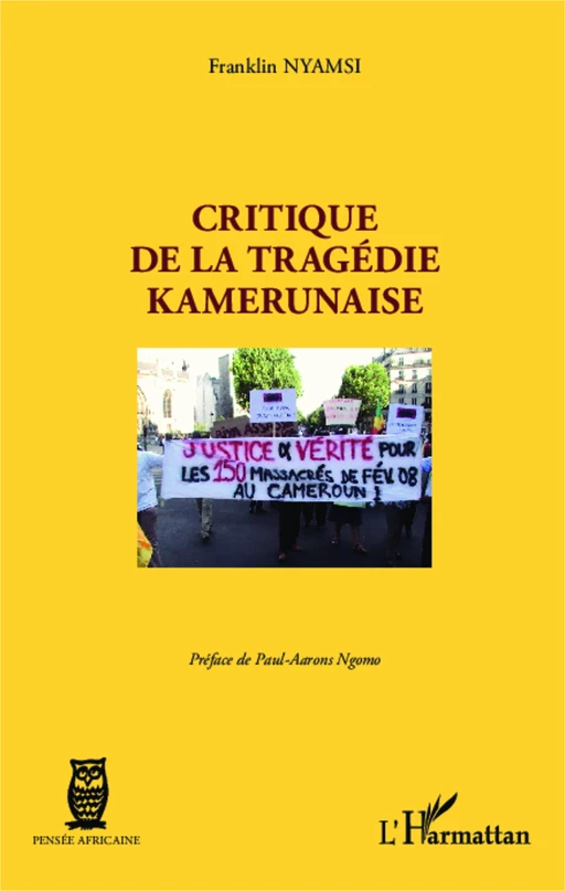 Critique de la tragédie kamerunaise - Franklin Nyamsi - Editions L'Harmattan