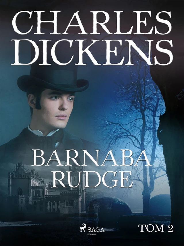 Barnaba Rudge tom 2 - Charles Dickens - Saga Egmont International