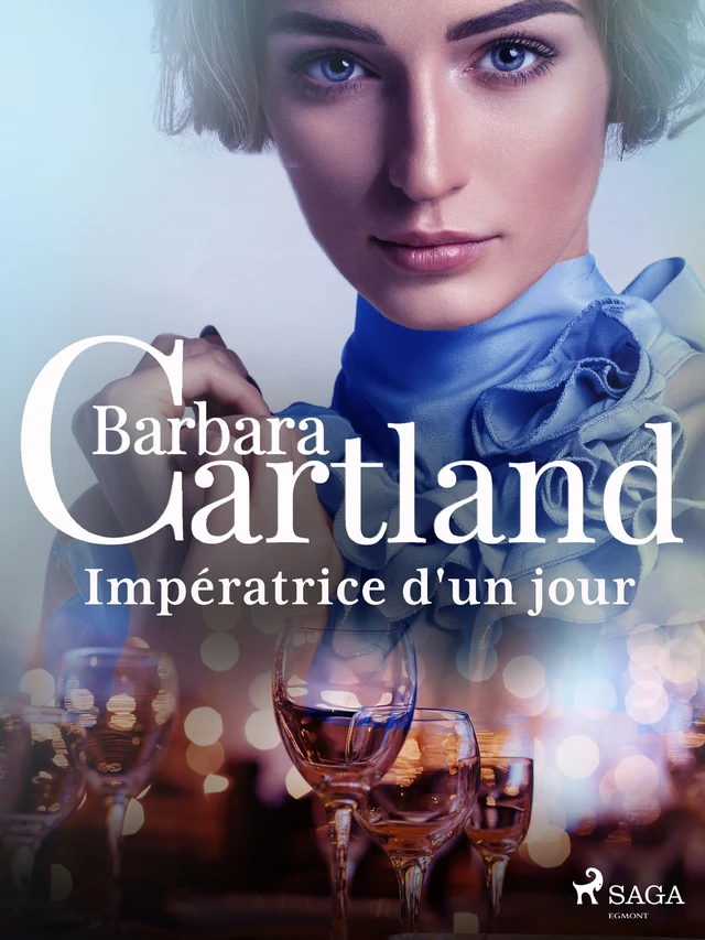 Impératrice d'un jour - Barbara Cartland - Saga Egmont French