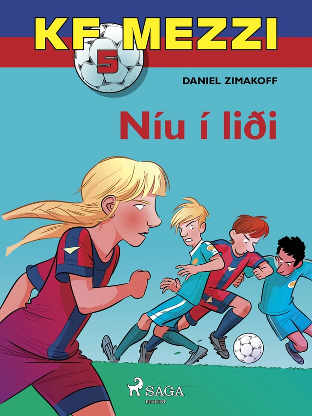 KF Mezzi 5 - Níu í liði - Daniel Zimakoff - Saga Egmont International