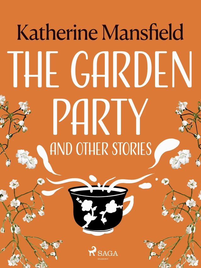 The Garden Party and Other Stories - Katherine Mansfield - Saga Egmont International