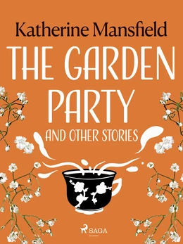 The Garden Party and Other Stories