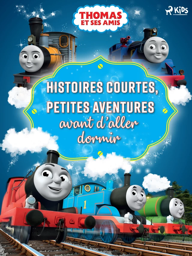 Thomas et ses amis - Histoires courtes, Petites aventures avant d’aller dormir -  Mattel - Saga Egmont French