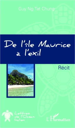 De l'île Maurice à l'exil