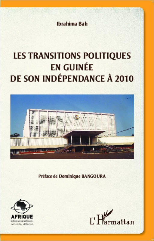 Les transitions politiques en Guinée - Ibrahima Bah - Editions L'Harmattan