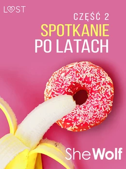 Spotkanie po latach 2 – opowiadanie erotyczne