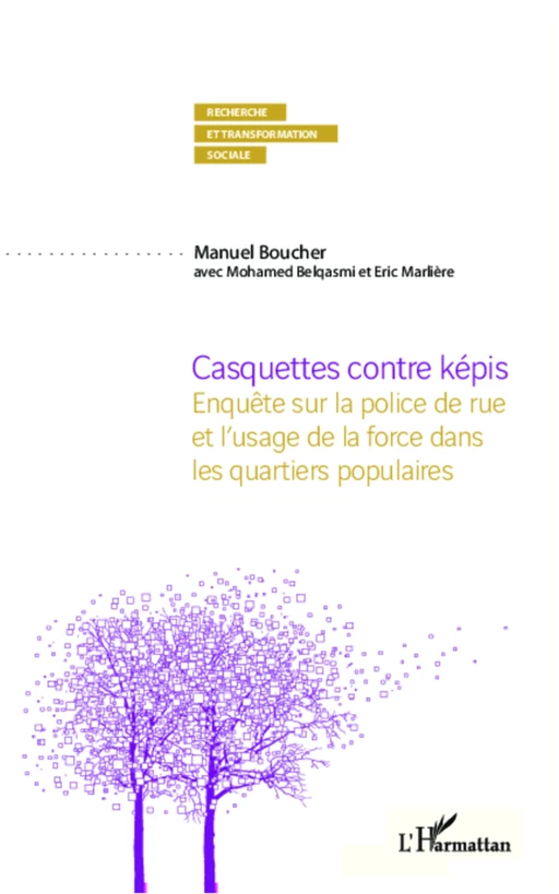 Casquettes contre képis - Manuel Boucher - Editions L'Harmattan