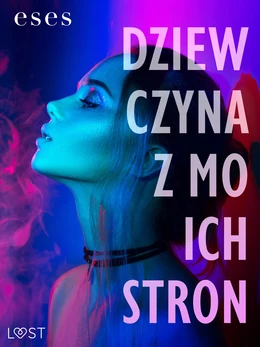 Dziewczyna z moich stron – opowiadanie bi-erotyczne