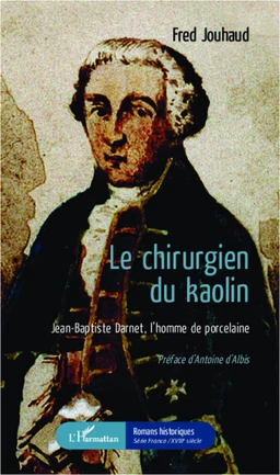 Le chirurgien du kaolin