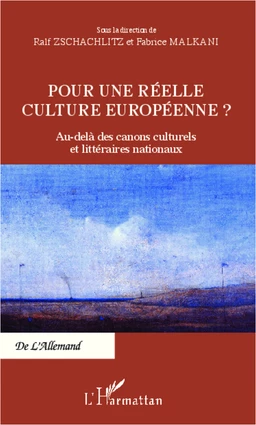 Pour une réelle culture européenne ?