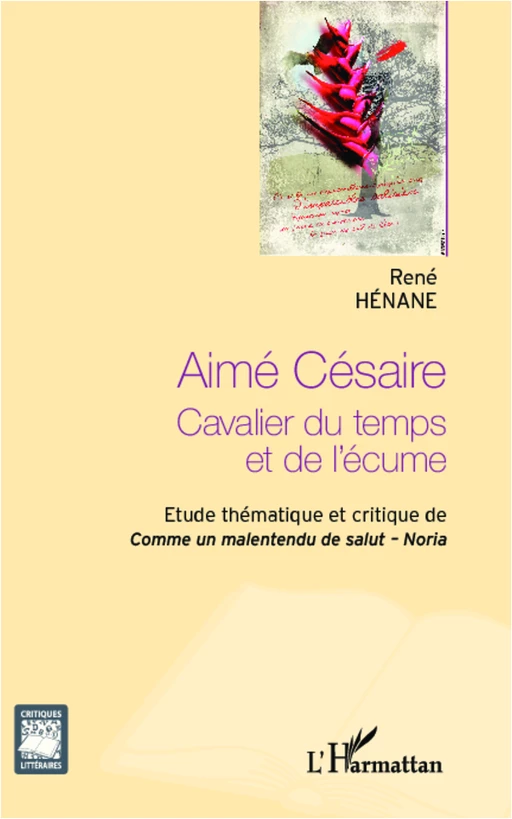 Aimé Césaire - René Henane - Editions L'Harmattan