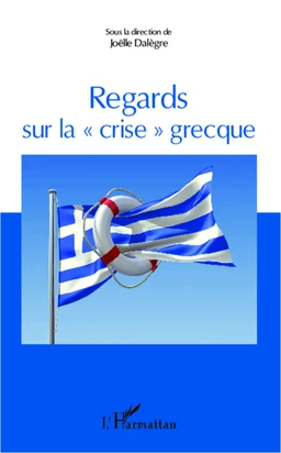 Regards sur la "crise" grecque