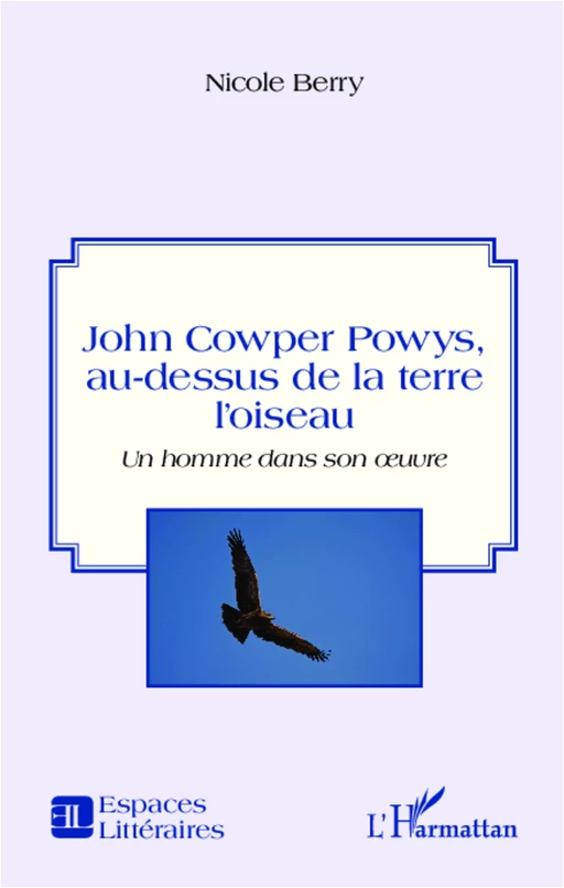 John Cowper Powys - Nicole Berry - Editions L'Harmattan