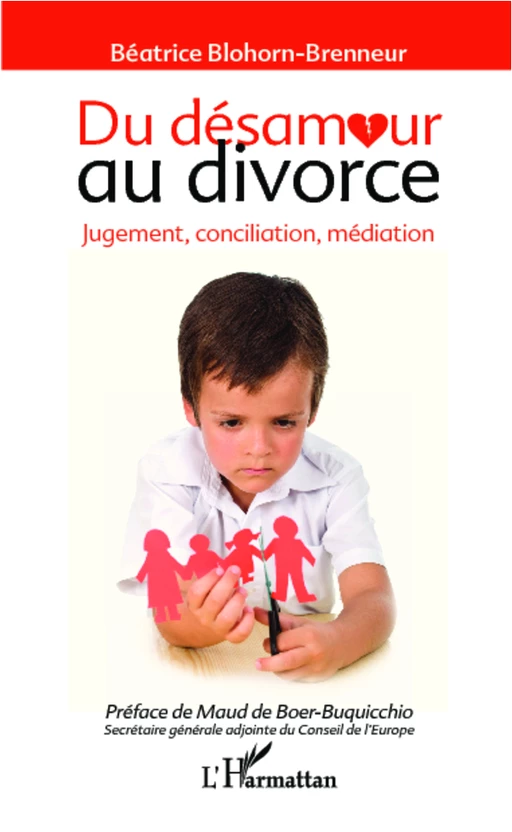 Du désamour au divorce - Béatrice Blohorn-Brenneur - Editions L'Harmattan