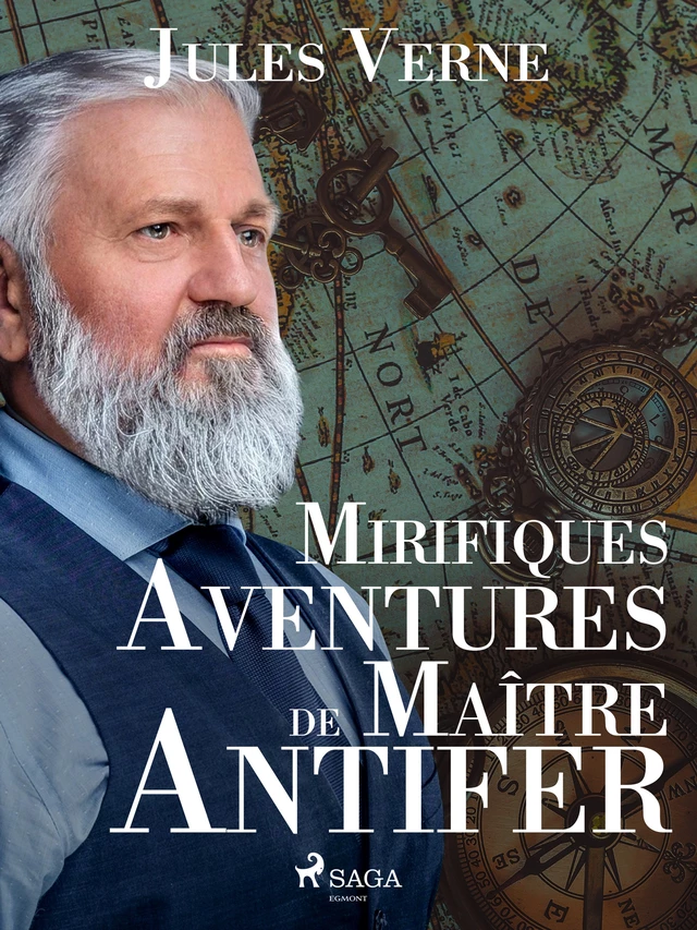 Mirifiques Aventures de Maître Antifer - Jules Verne - Saga Egmont French