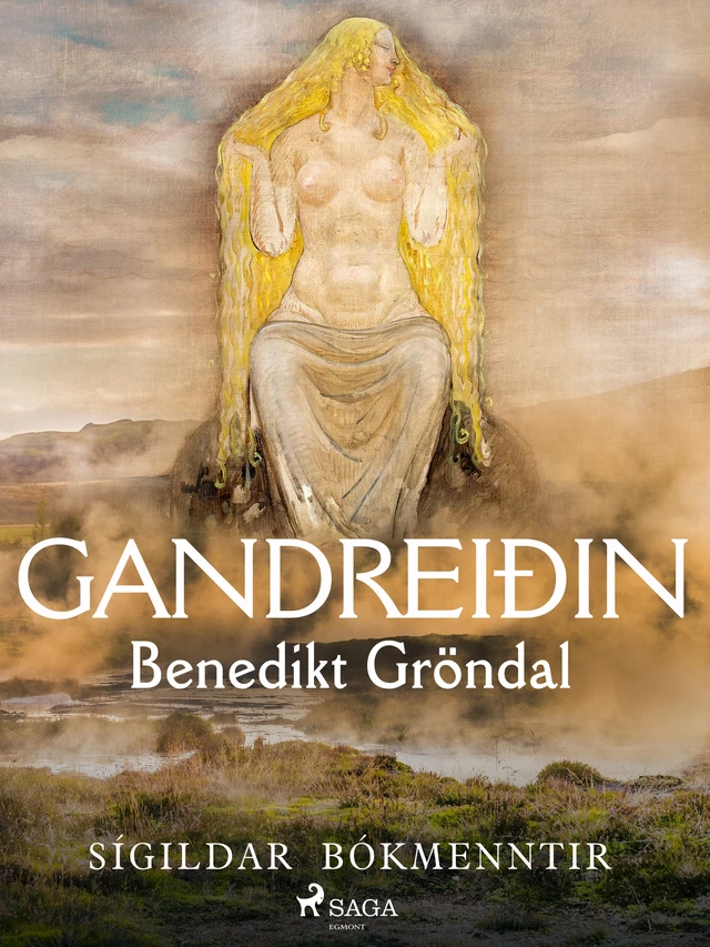 Gandreiðin - Benedikt Gröndal - Saga Egmont International