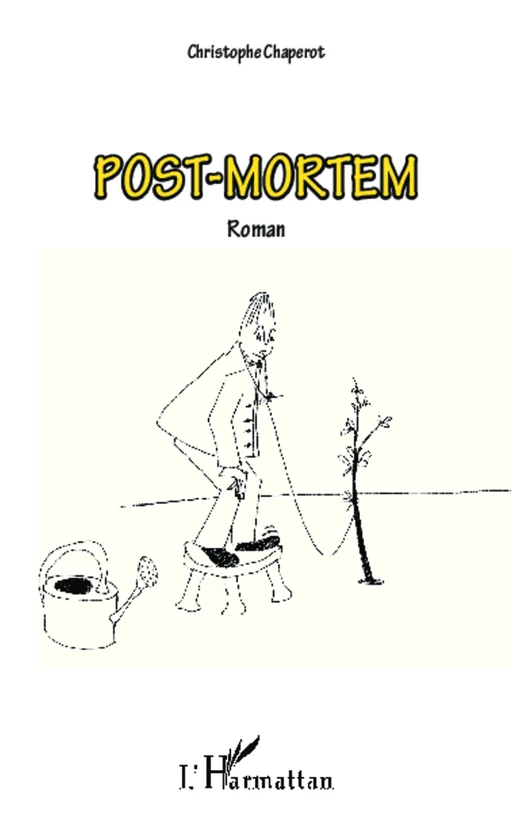 Post-Mortem - Christophe Chaperot - Editions L'Harmattan