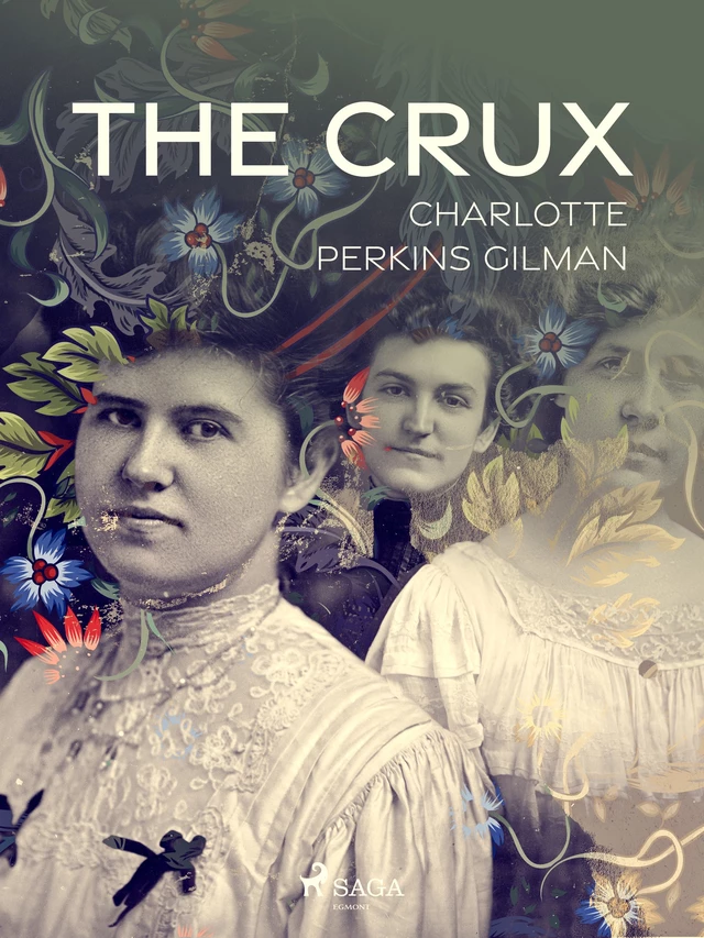 The Crux - Charlotte Perkins Gilman - Saga Egmont International