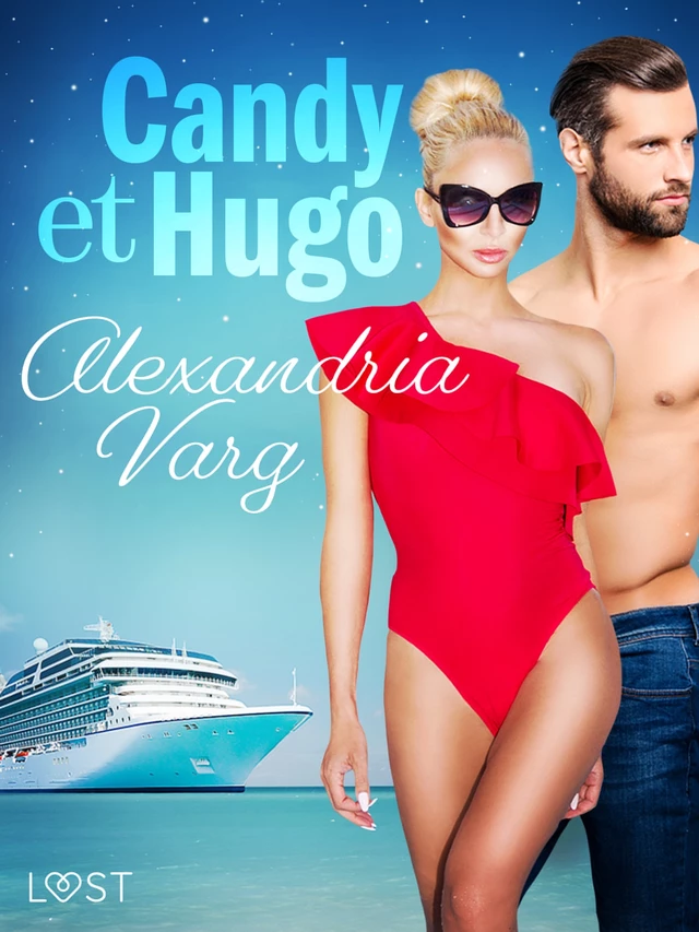 Candy et Hugo - Une nouvelle érotique - Alexandria Varg - Saga Egmont French