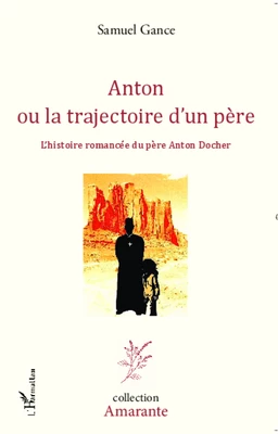 Anton ou la trajectoire d'un père