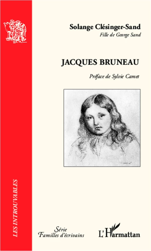 Jacques Bruneau - Solange Clésinger-Sand - Editions L'Harmattan