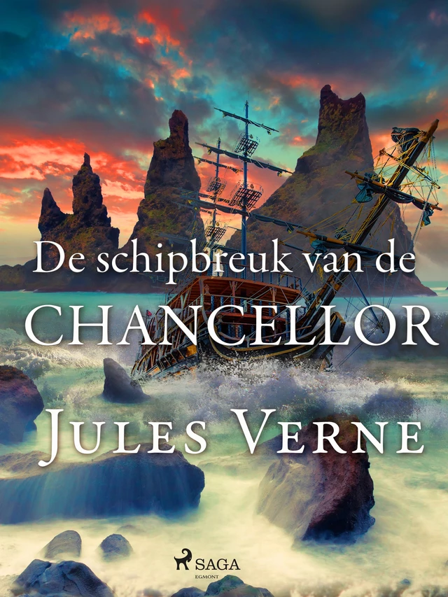 De schipbreuk van de Chancellor - Jules Verne - Saga Egmont International