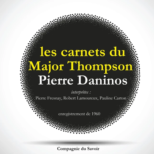 Les Carnets du Major Thompson - Pierre Daninos - Saga Egmont French