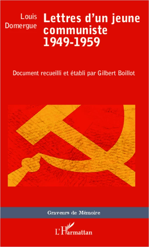 Lettres d'un jeune communiste - Gilbert Boillot, Louis Domergue - Editions L'Harmattan