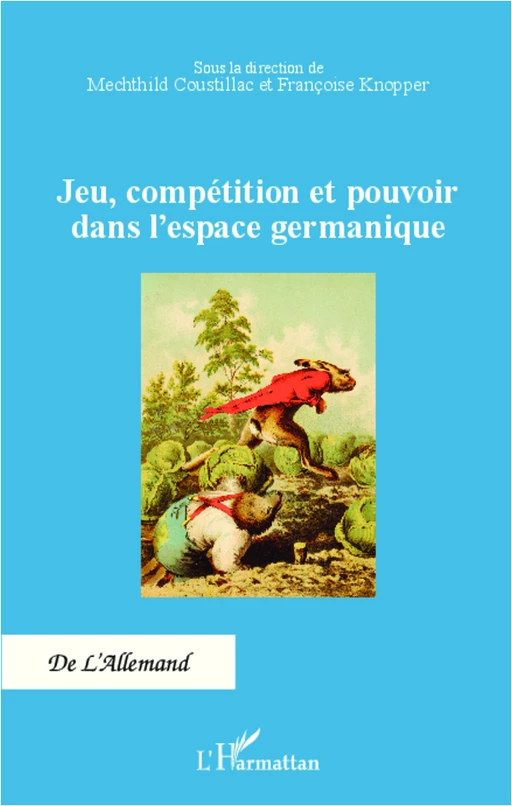 Jeu, compétition et pouvoir dans l'espace germanique -  - Editions L'Harmattan