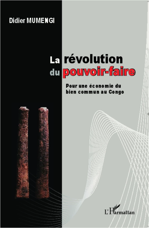 La révolution du pouvoir-faire - Didier Mumengi - Editions L'Harmattan