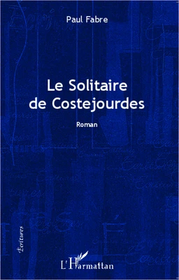 Le solitaire de Costejourdes