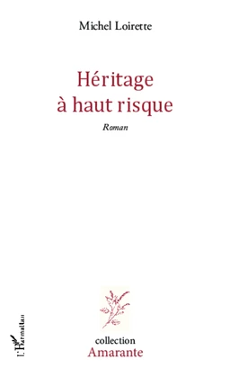 Héritage à haut risque