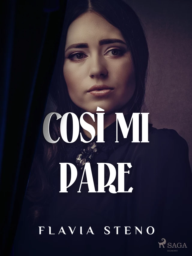 Così mi pare - Flavia Steno - Saga Egmont International