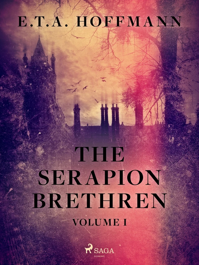 The Serapion Brethren Volume 1 - E.T.A. Hoffmann - Saga Egmont International