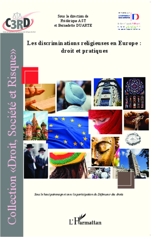 Discriminations religieuses en Europe : droit et pratiques - Bernadette Duarte, Frédérique Ast - Editions L'Harmattan