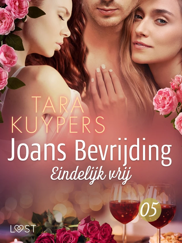 Joans bevrijding 5: Eindelijk vrij - Tara Kuypers - Saga Egmont International