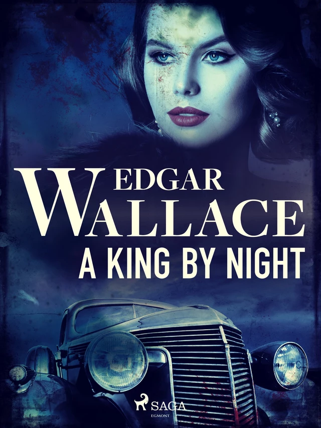 A King by Night - Edgar Wallace - Saga Egmont International