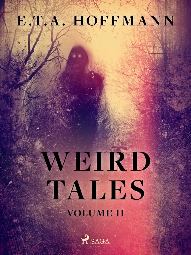 Weird Tales Volume 2 - E.T.A. Hoffmann - Saga Egmont International